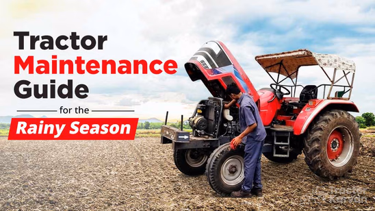 Tractor Maintenance Guide for the Rainy Season