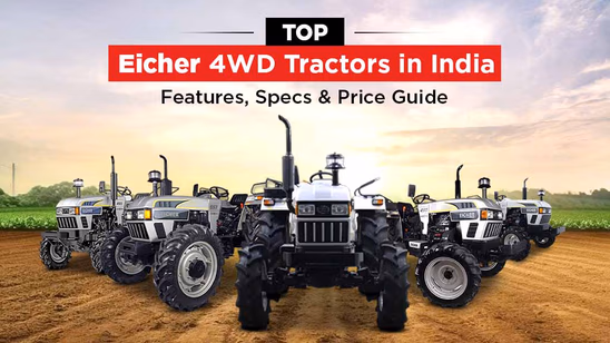 Top Eicher 4WD Tractors in India: Features, Specs & Price Guide 2026