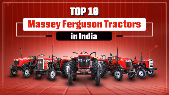 Top 10 Massey Ferguson Tractors in India