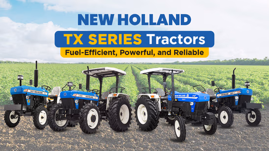 New Holland TX Series Tractors: Fuel-Efficient, Powerful, and Reliable