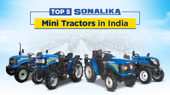 Top 5 Sonalika Mini Tractors in India: Efficiency in a Compact Size