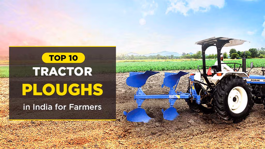 Top 10 Tractor Ploughs in India for Farmers