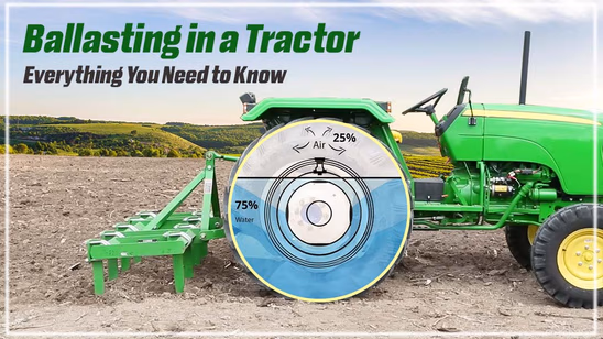 Ballasting in a Tractor: Everything You Need to Know