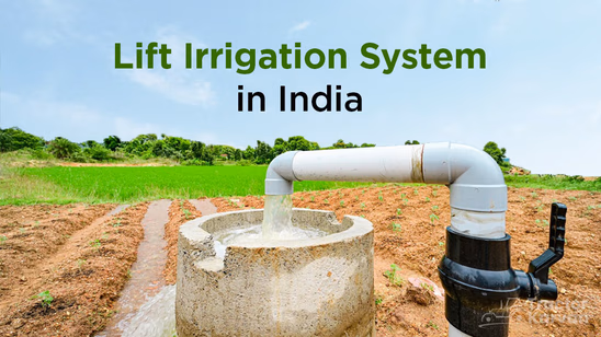 Know Everything About Lift Irrigation System in India