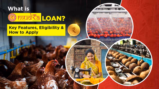 What is Mudra Loan: Key Features, Eligibility & How to Apply